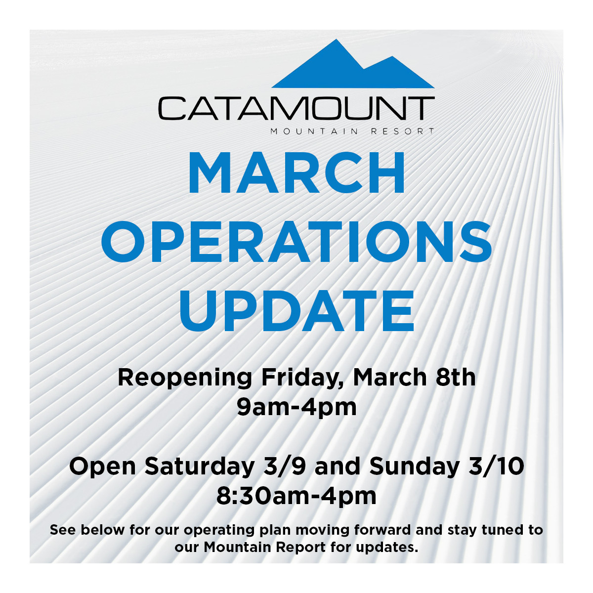 Catamount Re-opening Friday