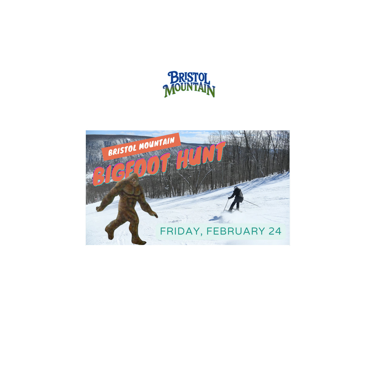Bigfoot at Bristol Mountain with skier February 24th