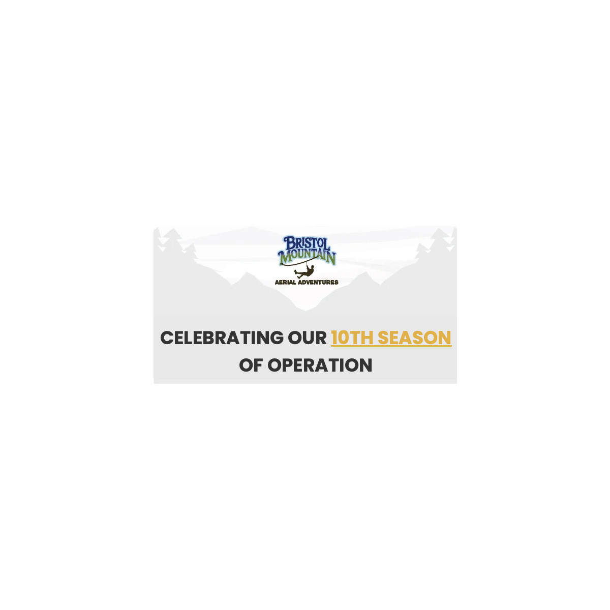 Bristol Mountain Aerial Adventures 10th Anniversary