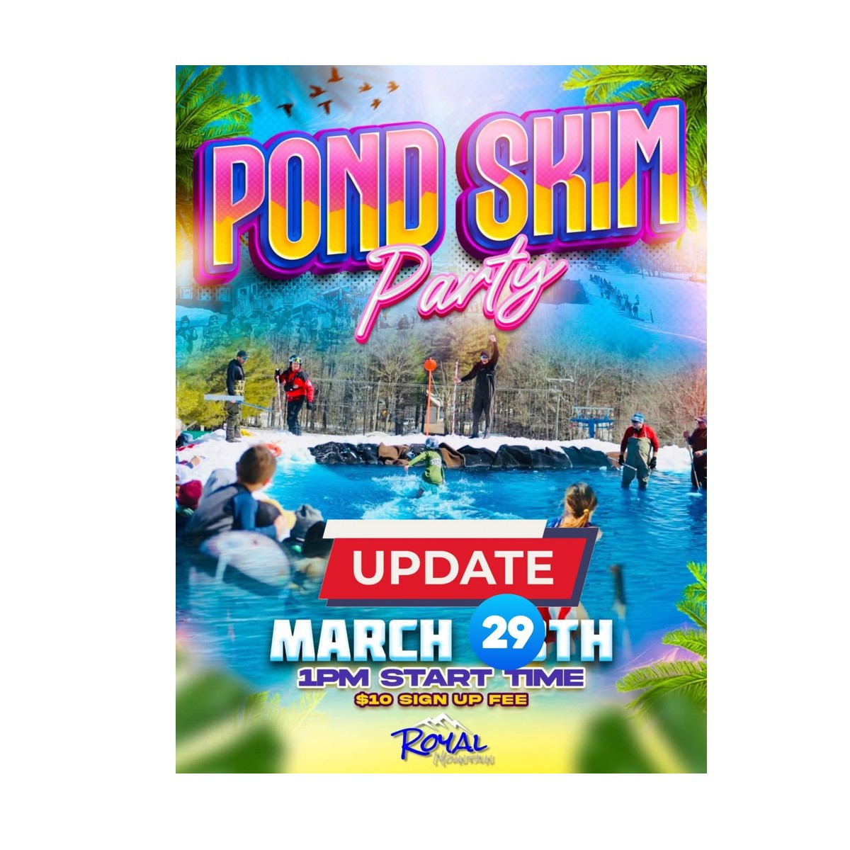 Royal Mountain Pond Skim
