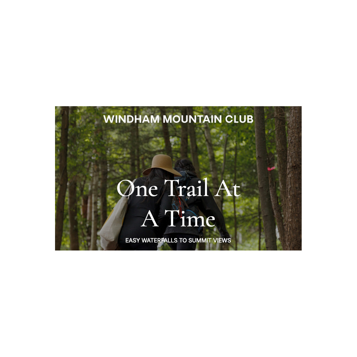 Windham Mountain Club - One Trail at a Time