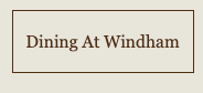 Dining at Windham