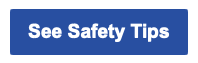 See Safety Tips