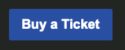 Buy a Ticket Button