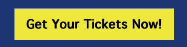Get Your Tickets Now Button