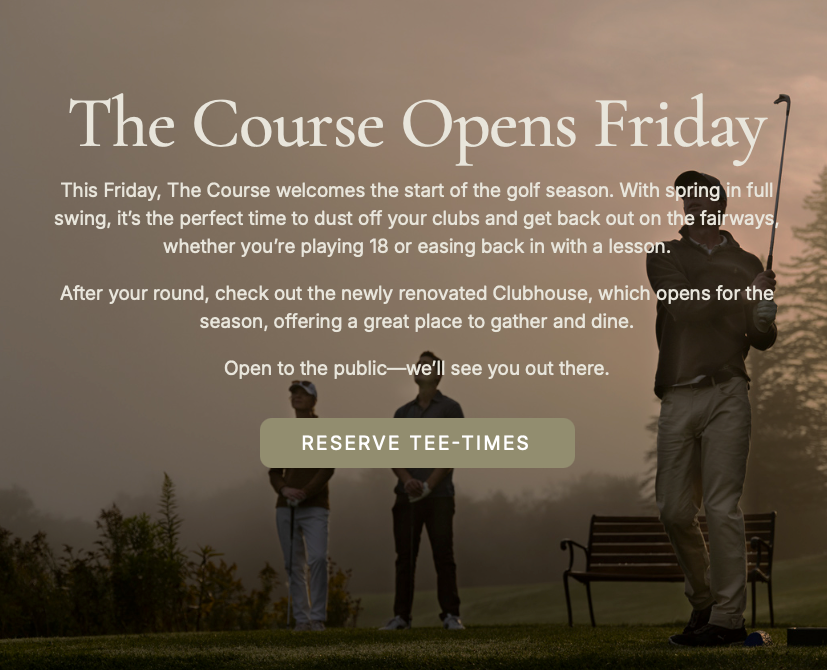 The Golf Course Opens Friday