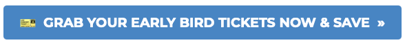 Grab Your Early Bird Tickets Now & Save