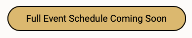 Full event schedule coming soon