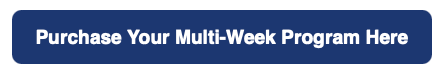 Purchase your multi-week program here