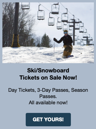 Ski/Snowboard Tickets on Sale Now