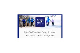 Maple Ski Ridge Extra Hours